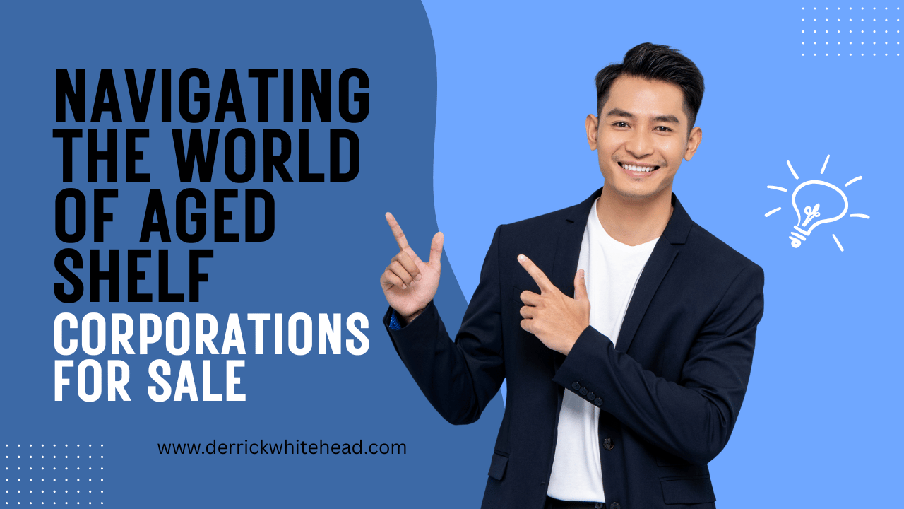 Aged Shelf Corporations for Sale USA Aged Shelf Corporations for Sale USA