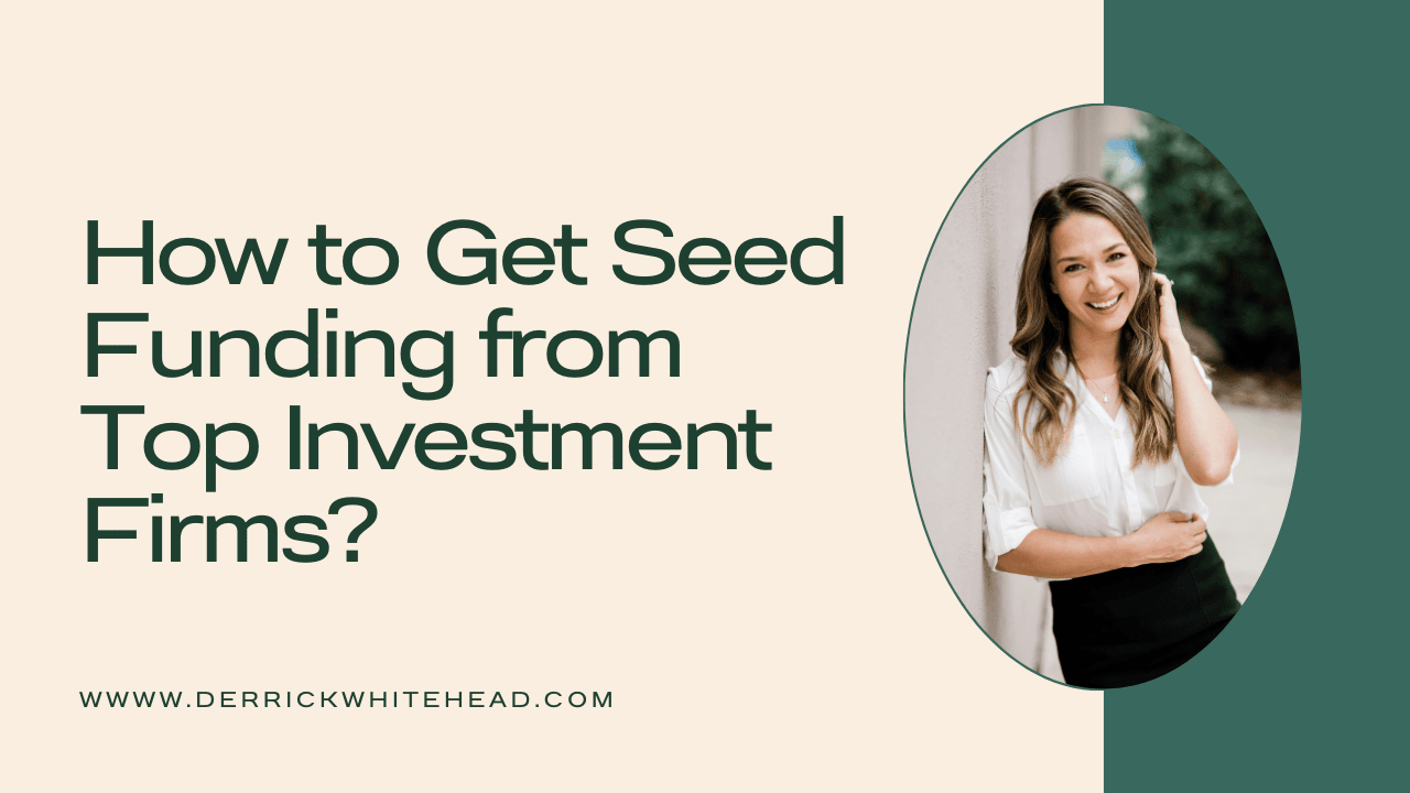 Seed Funding from Top Investment Firms